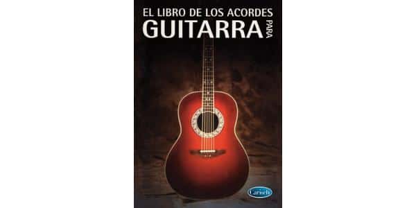 EL LIBRO DE LOS ACORDES PARA GUITARRA EL LIBRO DE LOS ACORDES PARA GUITARRA