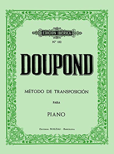 MÉTODO TRANSPOSICIÓN PIANO DOUPOND BOILEAU MÉTODO TRANSPOSICIÓN PIANO DOUPOND BOILEAU