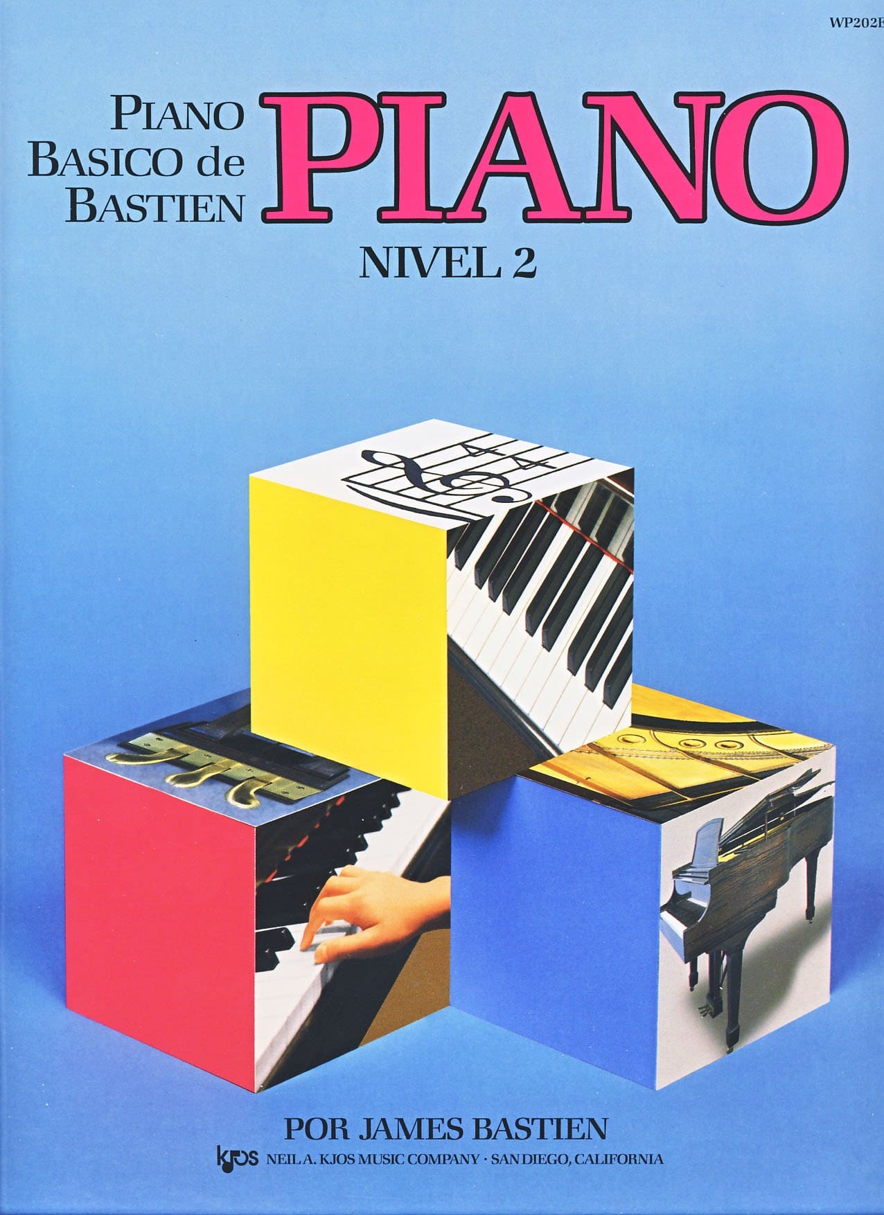 PIANO BÁSICO DE BASTIEN NIVEL 2 KJOS PIANO BÁSICO DE BASTIEN NIVEL 2 KJOS